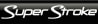 Super Stroke